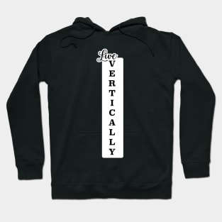 Live Vertically, Christian Hoodie